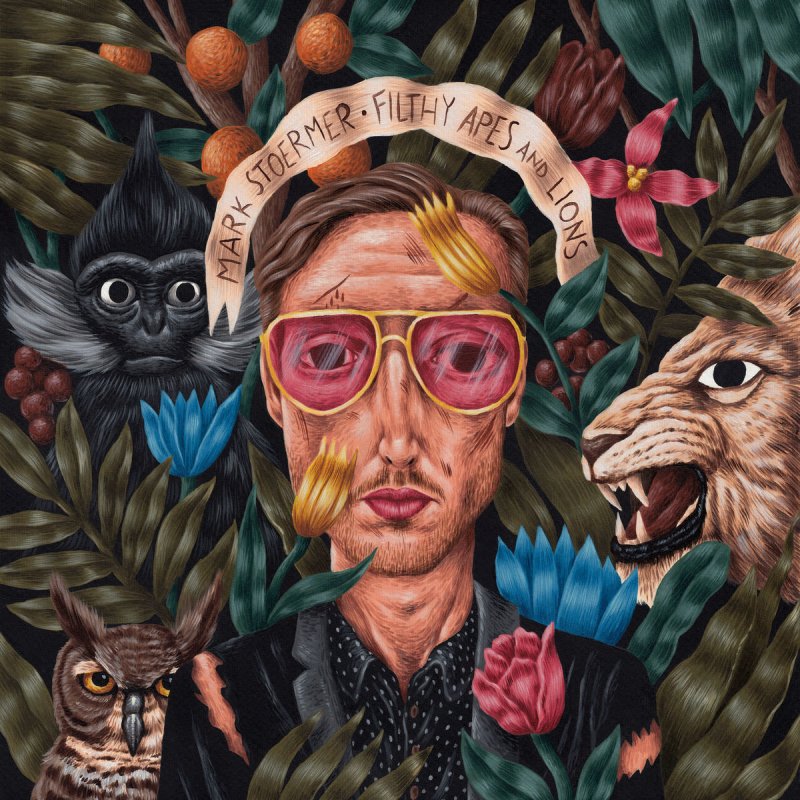 Mark Stoermer Filthy Apes and Lions cover artwork