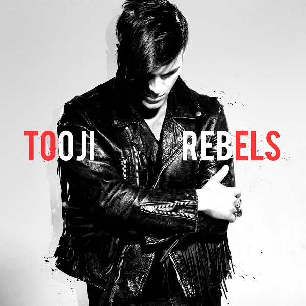 Tooji Rebels cover artwork