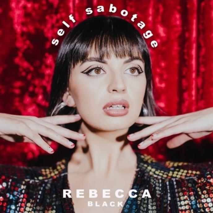 Rebecca Black Self Sabotage cover artwork