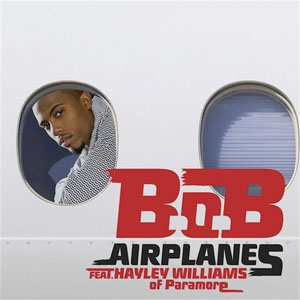 B.o.B ft. featuring Hayley Williams Airplanes cover artwork