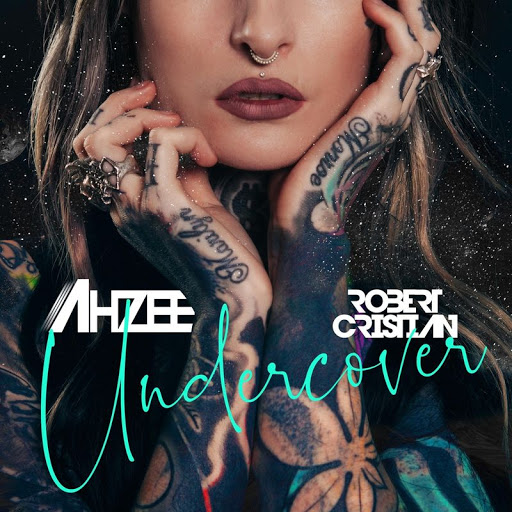 Ahzee & Robert Cristian — Undercover cover artwork