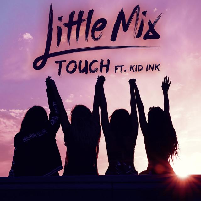 Little Mix featuring Kid Ink — Touch cover artwork