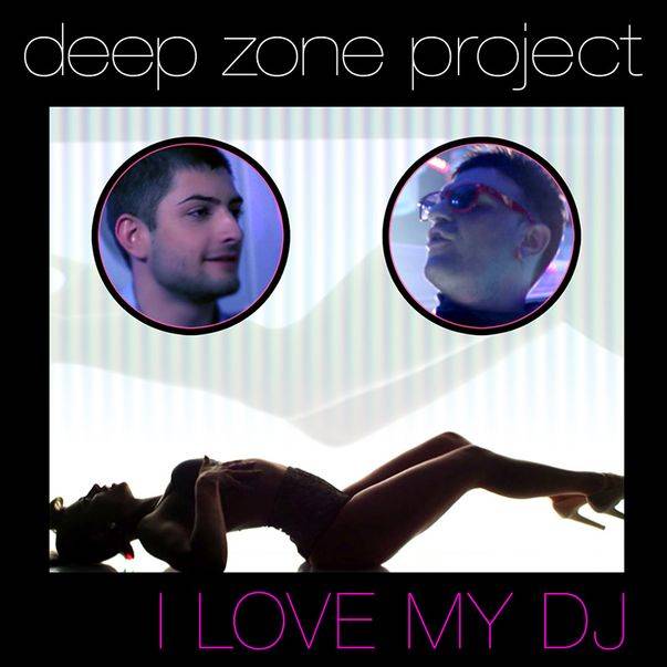 Deep Zone featuring Nadia — I Love My DJ cover artwork