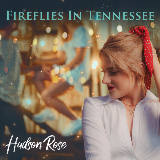 Hudson Rose Fireflies In Tennessee cover artwork