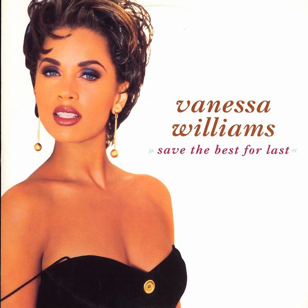 Vanessa Williams Save the Best for Last cover artwork