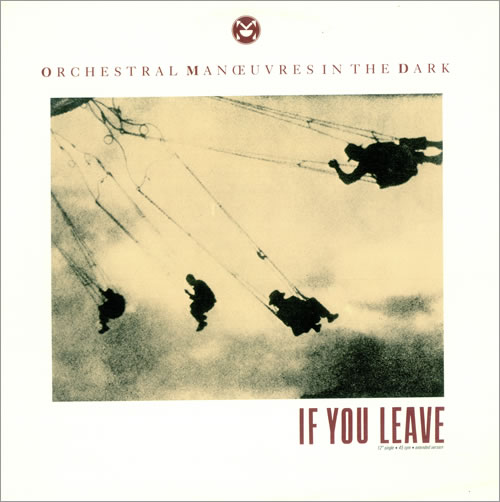 Orchestral Manoeuvres In The Dark — If You Leave cover artwork