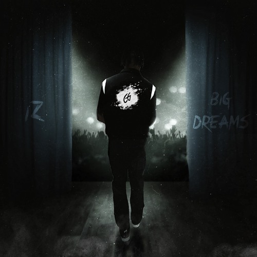IZ & CG — Big Dreams cover artwork