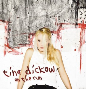 Tina Dickow — On the Run cover artwork
