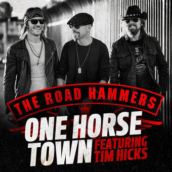 The Road Hammers featuring Tim Hicks — One Horse Town cover artwork