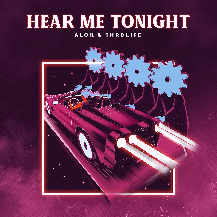 Alok & THRDL!FE — Hear Me Tonight cover artwork