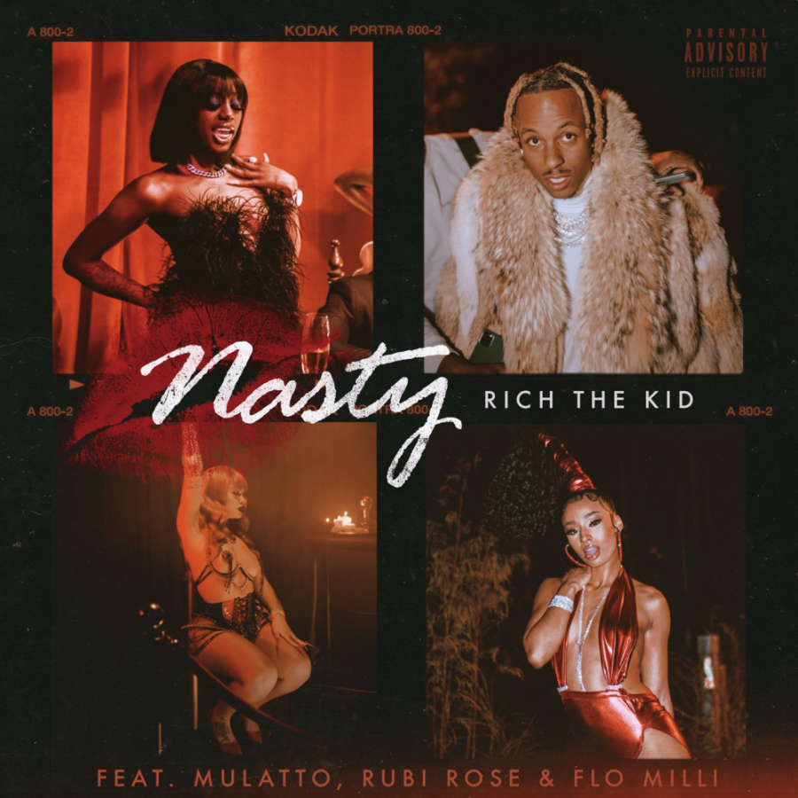 Rich The Kid ft. featuring Flo Milli, Latto, & Rubi Rose Nasty cover artwork