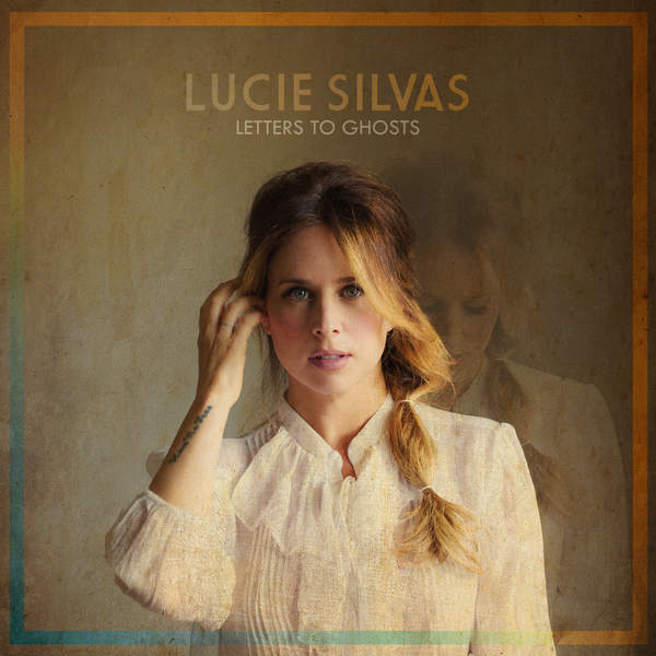 Lucie Silvas — Letters to Ghosts cover artwork