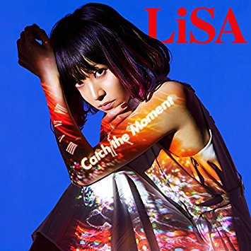 LiSA — Catch The Moment cover artwork