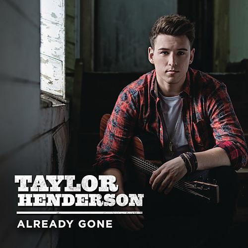 Taylor Henderson — Already Gone cover artwork