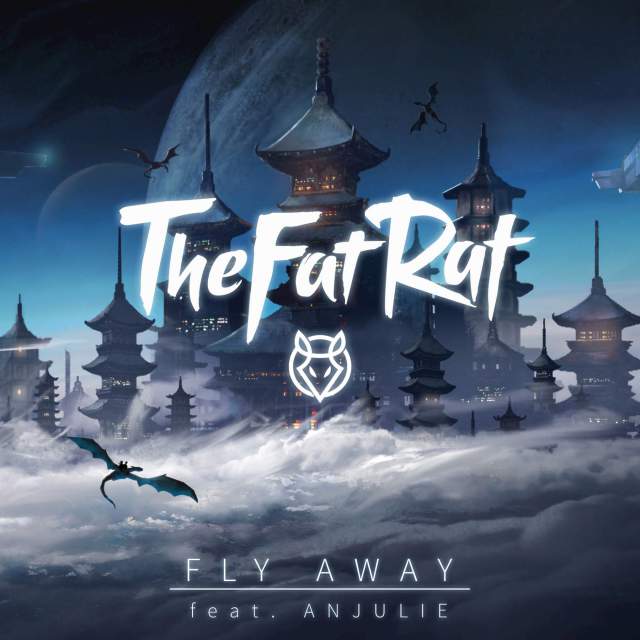 TheFatRat ft. featuring Anjulie Fly Away cover artwork