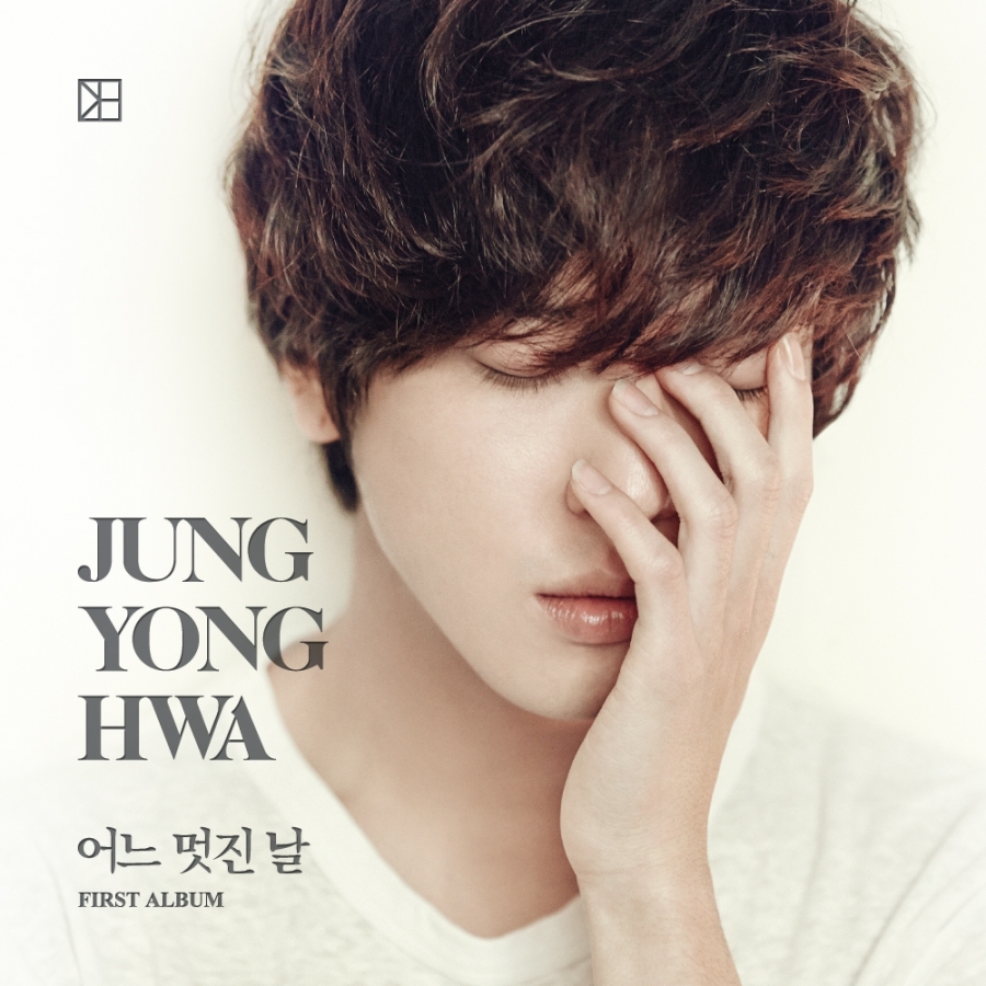Jung Yonghwa — One Fine Day cover artwork