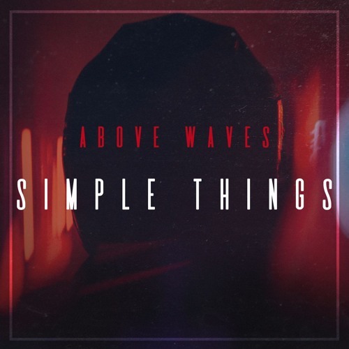 Above Waves — Simple Things cover artwork