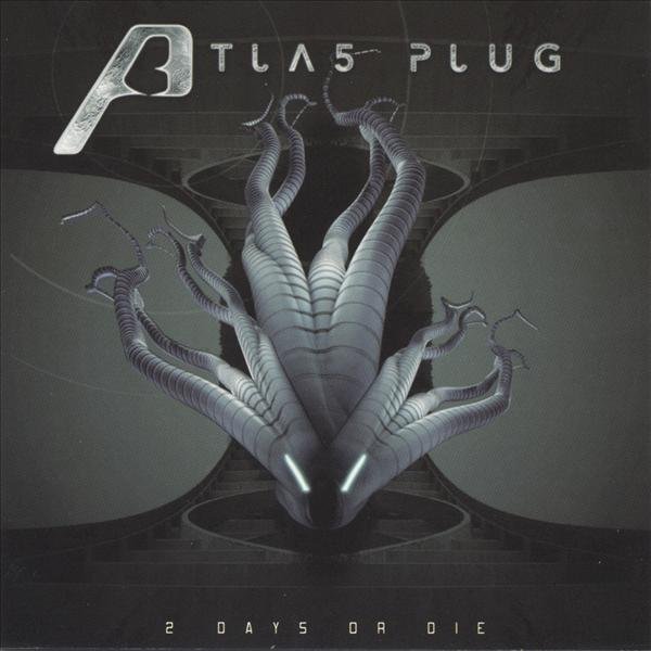Atlas Plug — 2 Days or Die cover artwork