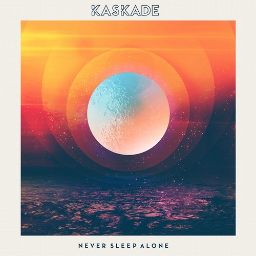 Kaskade ft. featuring Tess Comrie Never Sleep Alone cover artwork