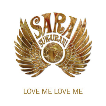 Sara Sukurani — Love Me Love Me cover artwork