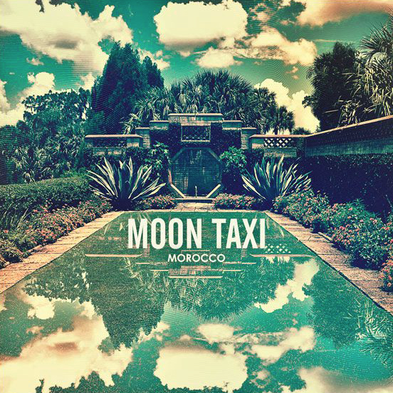 Moon Taxi Morocco cover artwork