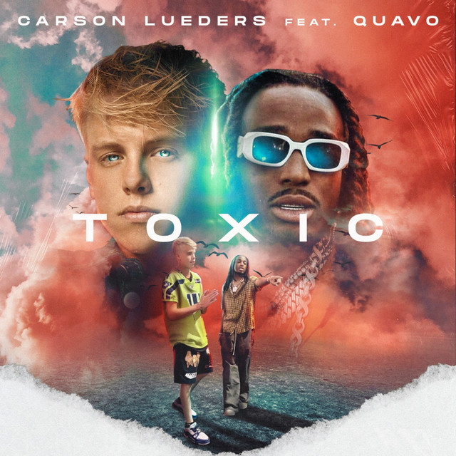 Carson Lueders featuring Quavo — TOXIC cover artwork