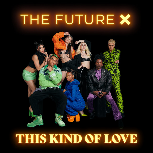 The Future X — This Kind Of Love cover artwork