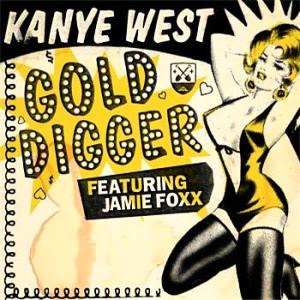 Kanye West ft. featuring Jamie Foxx Gold Digger cover artwork