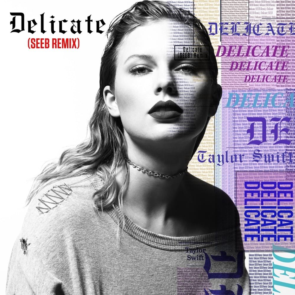 Taylor Swift — Delicate (Seeb Remix) cover artwork
