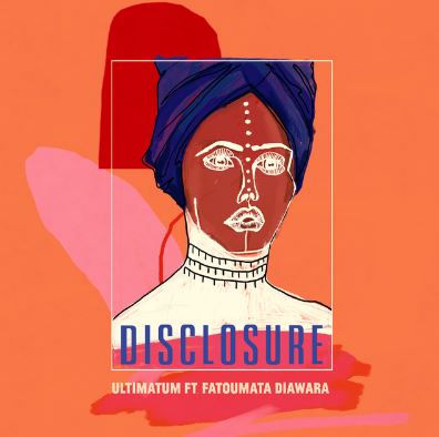 Disclosure featuring Fatoumata Diawara — Ultimatum cover artwork