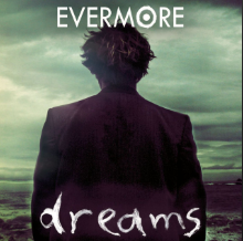 Evermore — Dreams Call Out To Me cover artwork
