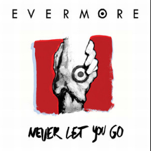 Evermore — Never Let You Go cover artwork