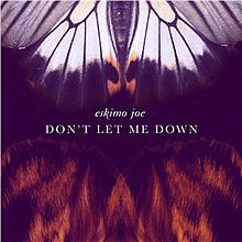 Eskimo Joe Don&#039;t Let Me Down cover artwork