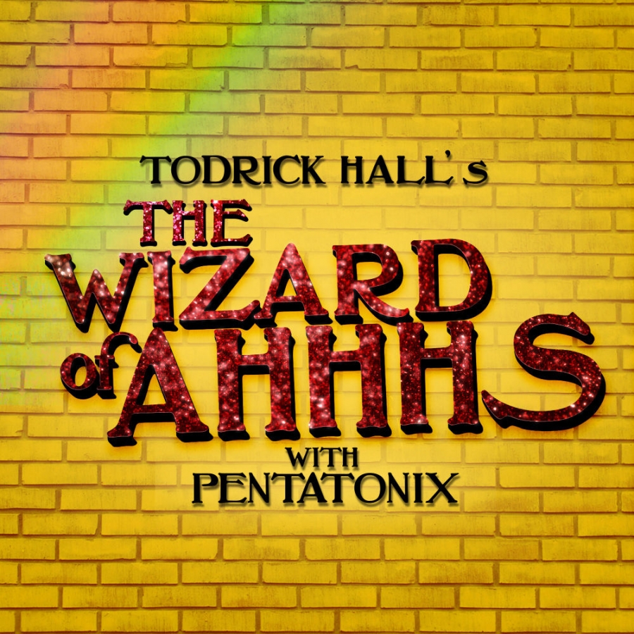 Todrick Hall & Pentatonix — The Wizard of Ahhhs cover artwork