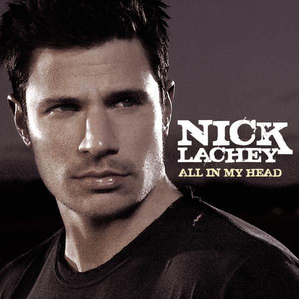 Nick Lachey — All In My Head cover artwork
