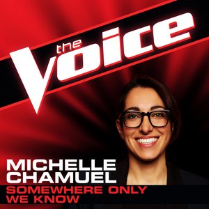 Michelle Chamuel — Somewhere Only We Know cover artwork