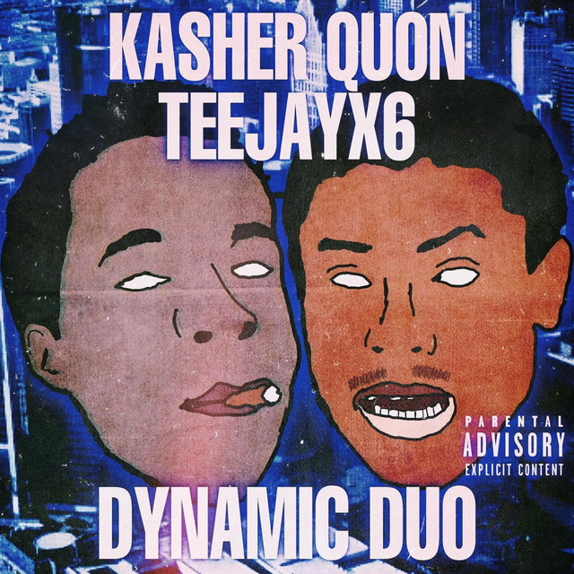 Kasher Quon featuring Teejayx6 — Dynamic Duo cover artwork