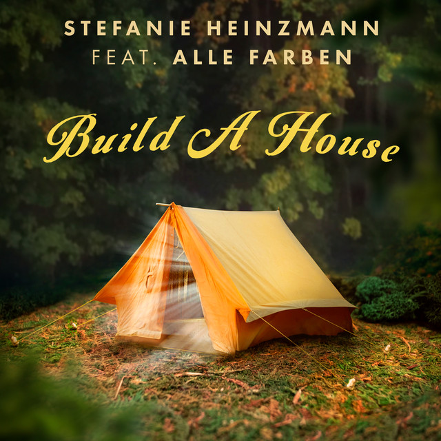Stefanie Heinzmann ft. featuring Alle Farben Build a House cover artwork