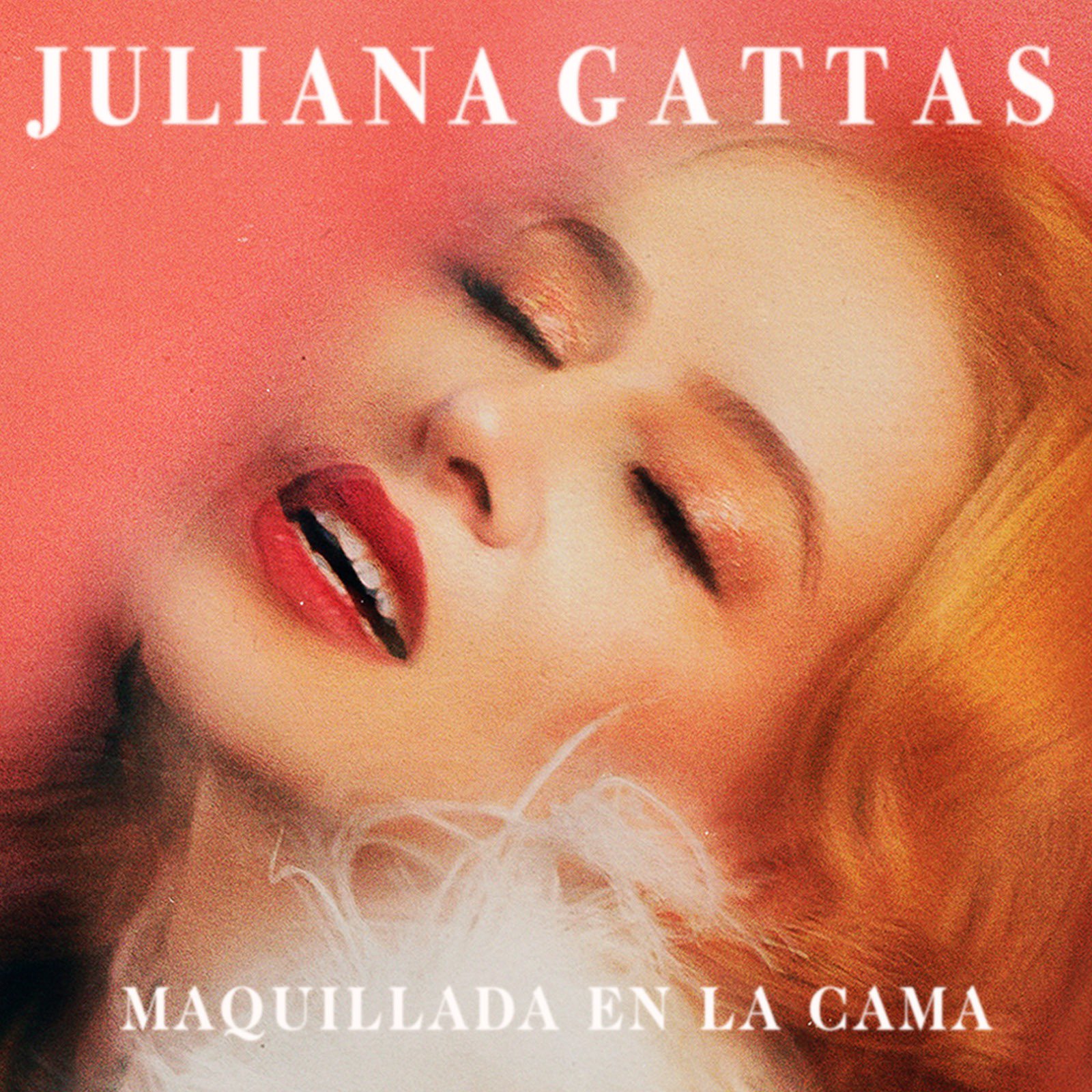 Juliana Gattas Maquillada en la Cama cover artwork