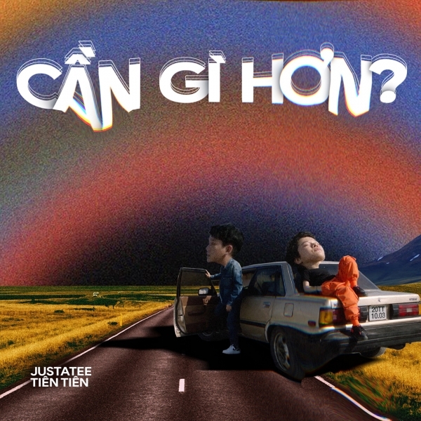 Justa Tee featuring Tiên Tiên — Cần Gì Hơn cover artwork