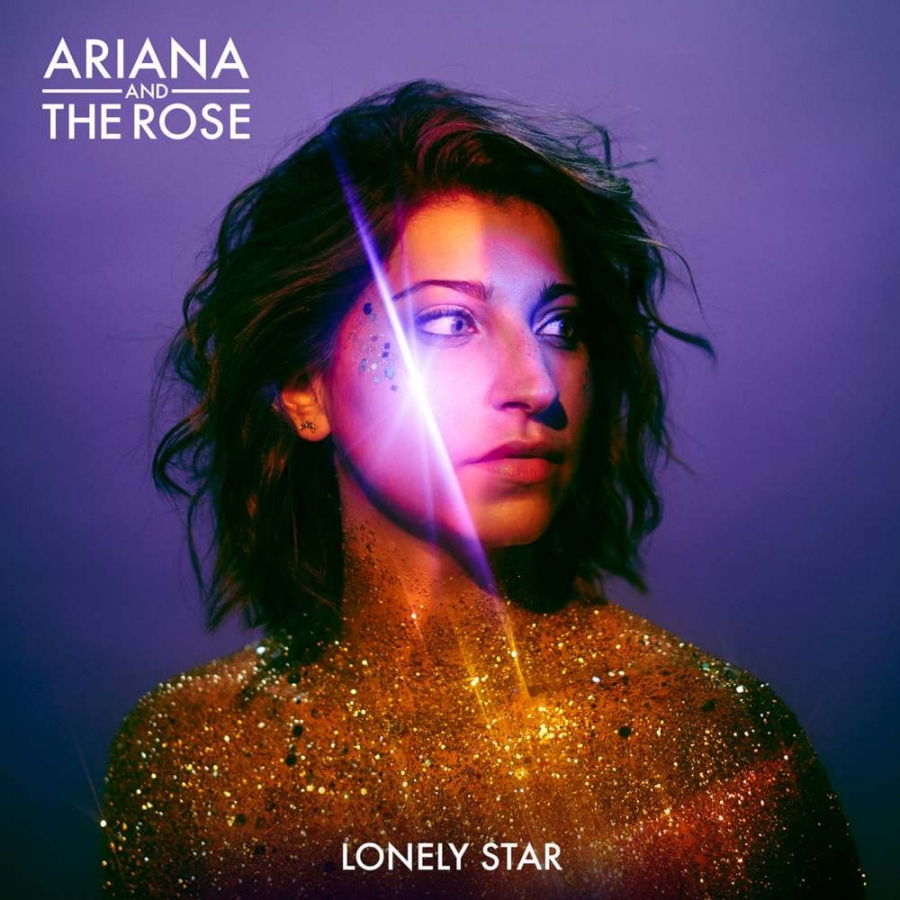 Ariana and The Rose Lonely Star cover artwork