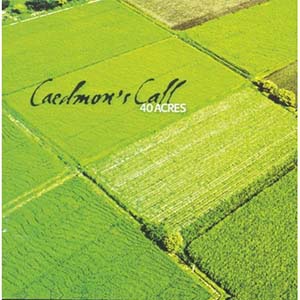 Caedmon's Call — 40 Acres cover artwork