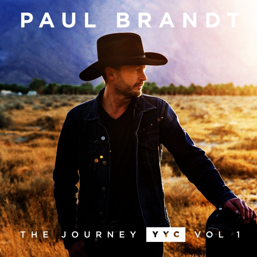 Paul Brandt The Journey YYC, Vol. 1 - EP cover artwork