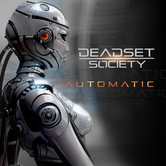 Deadset Society — Automatic cover artwork