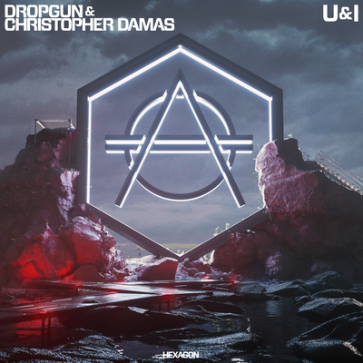 Dropgun & Christopher Damas — U&amp;I cover artwork