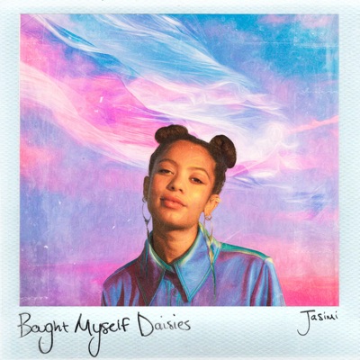 Jasimi — Bought Myself Daisies cover artwork