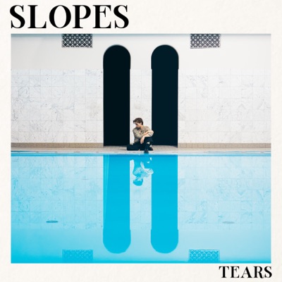 Slopes — Tears cover artwork