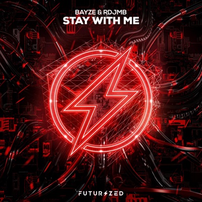 Bayze & RDJMB — Stay With Me cover artwork