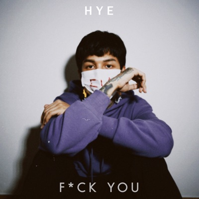 HYE featuring Gavin D. — ด้วยรักและ F*CK YOU cover artwork