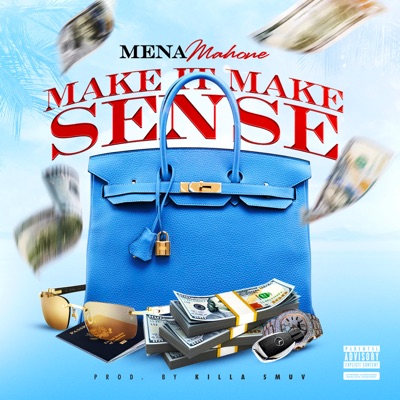 Mena Mahone — Make It Make Sense cover artwork